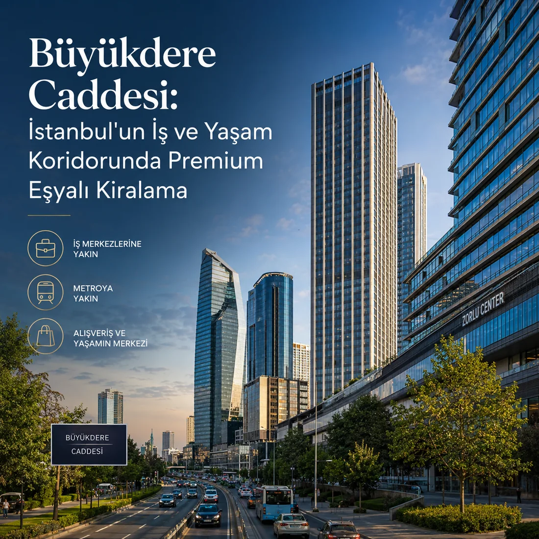Buyukdere Street — Buyukdere Street: Premium Furnished Letting in Istanbul's Business and Living Corridor